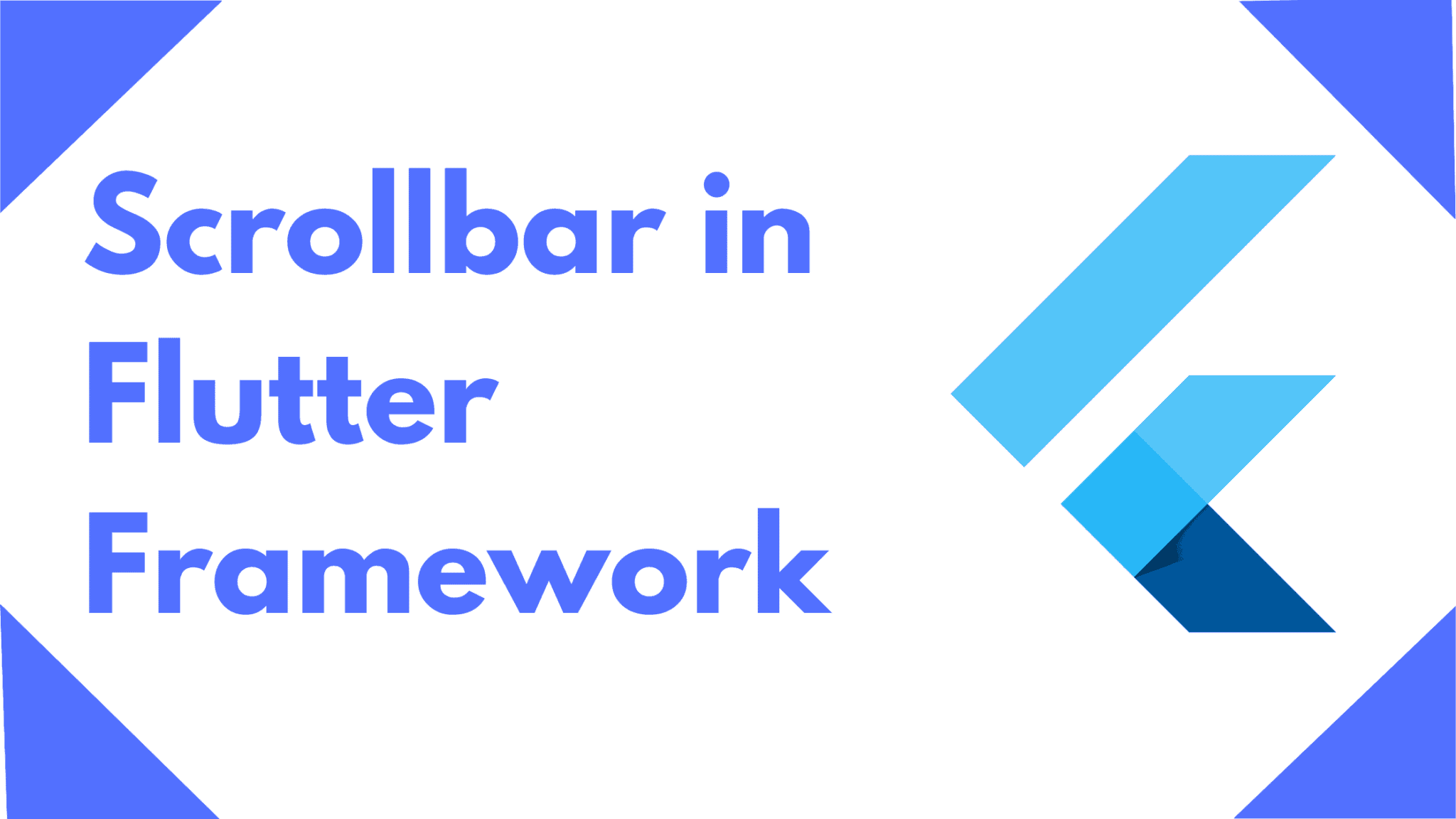 Scrollbar in Flutter Framework