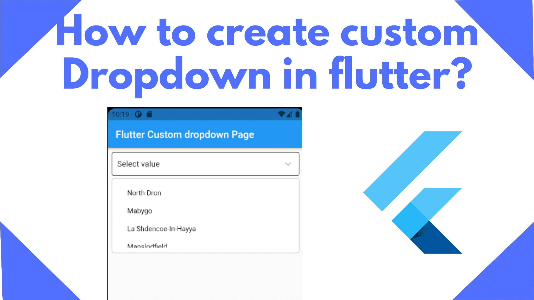 How to create custom Dropdown in flutter?