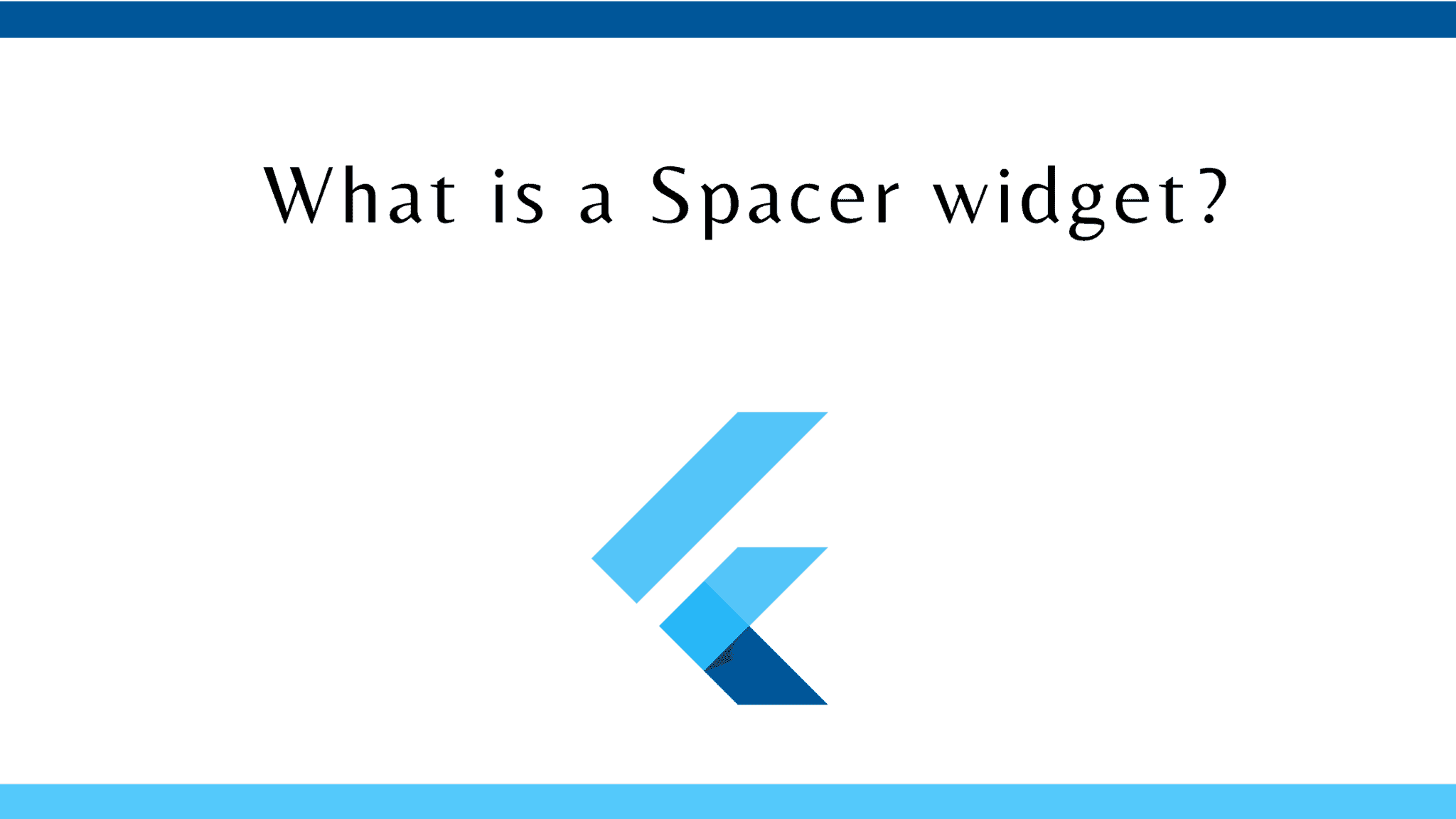 What is a Spacer widget?